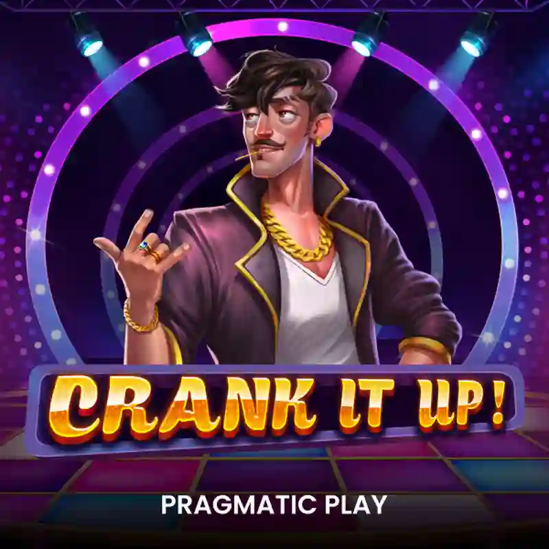 Tragamonedas PP Crank It Up en mvip77
